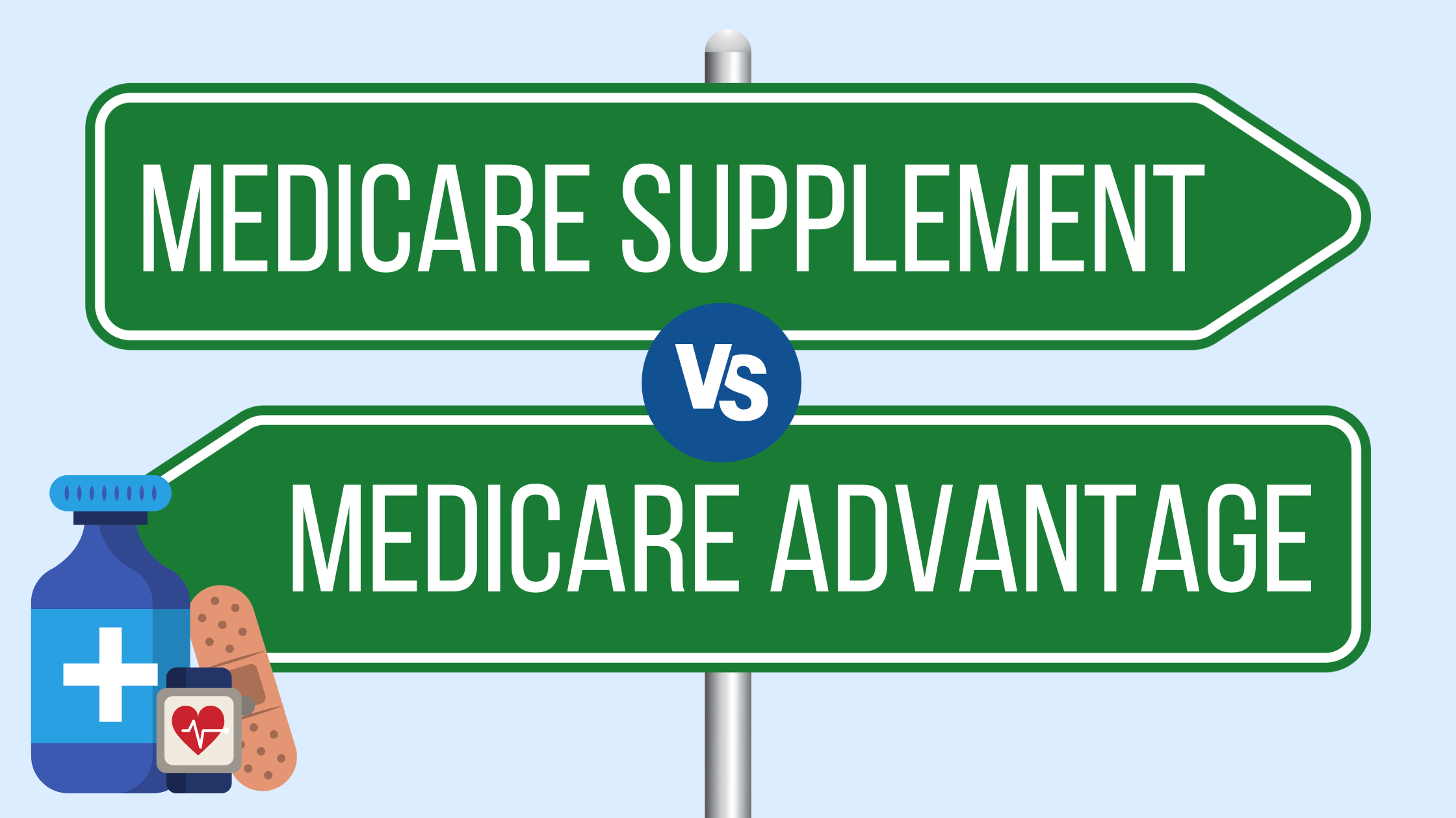 Medicare Supplement vs. Medicare Advantage